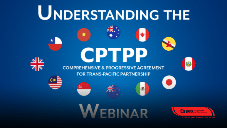 Understanding the CPTPP: How It Benefits UK Businesses